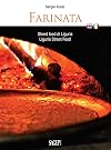 Farinata. Street Food di Liguria