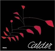 Calder, sculptor of air by Alexander Rower