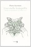 Una stella tranquilla. Ritratto sentimentale di Primo Levi