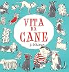 Vita da cane
