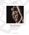 Marsia. La superbia punita. Ediz. illustrata