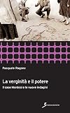 La verginità e il potere - Il caso Montesi e le nuove indagini ################