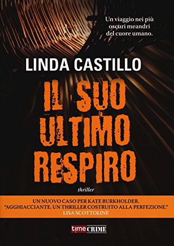 Il suo ultimo respiro