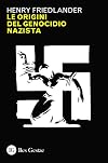 Le origini del genocidio nazista
