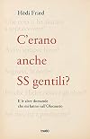C'ERANO ANCHE SS GENTILI?