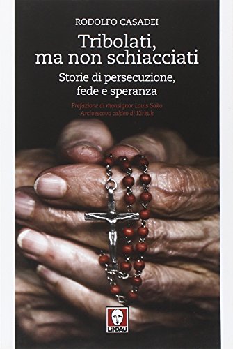 Tribolati ma non schiacciati