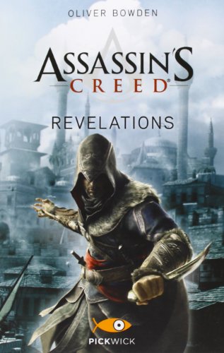 Assassin's Creed. Revelations (By: Oliver Bowden) cover