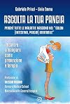 Ascolta la tua pancia. Perché tutte le malattie nascono nel «colon (intestino, prego!) irritabile»