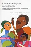 Femminismi queer postcoloniali: Critiche transnazionali all'omofobia, all'islamofobia e all'omonazionalismo