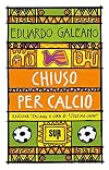 Chiuso per calcio