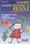 I bambini hanno bisogno di regole