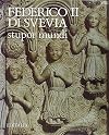 Federico II di Svevia: Stupor mundi (Italian Edition)