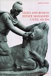 Vilici and Roman estate managers until AD 284 (Analecta Romana Instituti Danici)