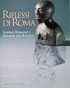 Riflessi di Roma. Impero Romano e Barbari del Baltico