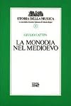 La monodia nel medioevo (Biblioteca di cultura musicale) (Italian Edition)