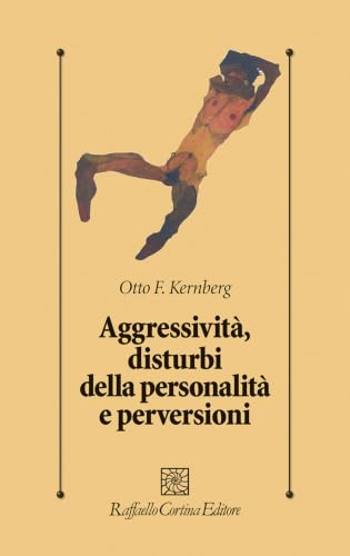 Copertina: Aggressività, disturbi della personalità e perversioni