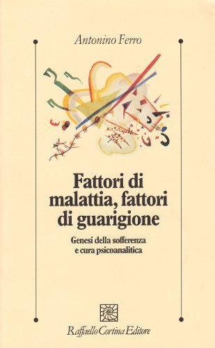 Copertina: Fattori di malattia, fattori di guarigione