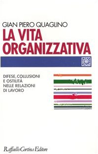 Copertina: La vita organizzativa