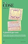 Cose spiegate bene. E giustizia per tutti