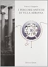 I percorsi antichi di Villa Adriana