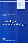 La teologia : annuncio e dialogo