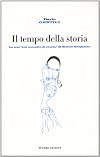Il tempo della storia. Le tesi sul «concetto di storia» di Walter Benjamin