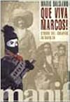Que viva Marcos|: storie del Chiapas in rivolta