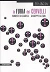 La furia dei cervelli