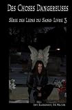 Des Choses Dangereuses (les Liens Du Sang Livre 3)