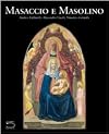 Masaccio e Masolino : il gioco delle parti