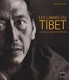 Les Lamas Du Tibet Lantique Sagesse De Nland