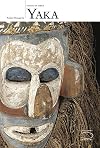 Yaka: Visions of Africa Series