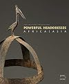 Powerful Headdresses: Africa and Asia