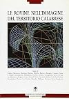 Le rovine nell'immagine del territorio calabrese