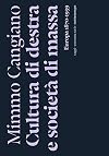 Cultura di destra e societa di massa. Europa 1870-1939