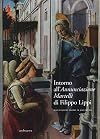 Intorno all'Annunciazione Martelli di Filippo Lippi: riflessioni dopo il restauro