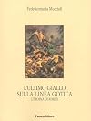 L'ultimo giallo sulla linea gotica : l'eroina di Rimini