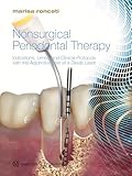 Nonsurgical Periodontal Therapy Indications Limits And Clinical Protocols With The Adjunctive Use Of A Diode Laser