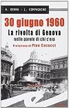 30 giugno 1960. La rivolta di Genova nelle parole di chi c'era