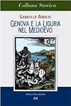 Genova e Liguria nel Medioevo