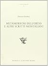 Metamorfosi dell'orto e altri scritti montaliani