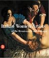 Italian Women Artists from Renaissance to Baroque