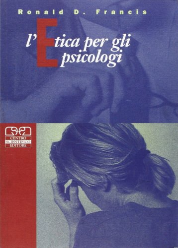 Copertina: L’ etica per gli psicologi