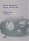Walter Benjamin: Sogno e industria