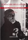 Il piacere della paura: Dracula e il crepuscolo della dignità umana: atti del Convegno Scenari della paura: Università di Messina, 25-26 marzo 1993
