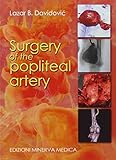 Surgery Of The Popliteal Artery