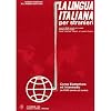 La Lingua Italiana Per Stranieri - Level 1: Corso Elementare Ed Intermedio - Textbook (One Volume Edition) (Italian Edition)