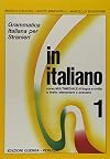 In Italiano: Student's Book - Level 1 (Italian Edition)