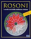 Rosoni. I «mandala» occidentali