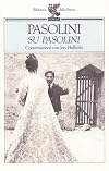 Su Pasolini. Conversazioni con Jon Halliday